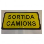 Señal de 'Sortida camions'